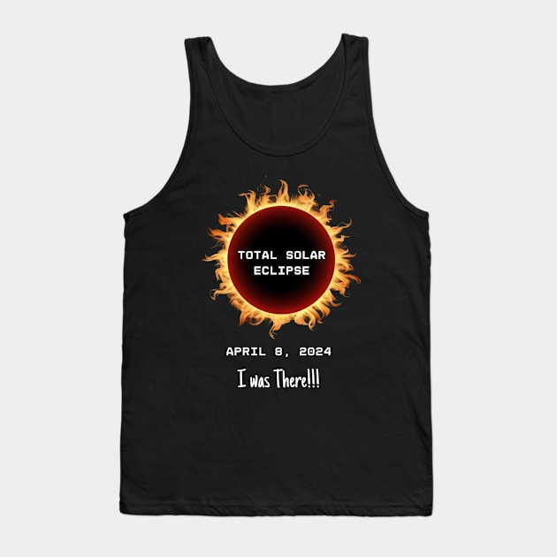 Total Solar Eclipse 2024 Totality April 8 2024 I was there Memorabilia, Blazing glowing sun Outline Tank Top by Motistry